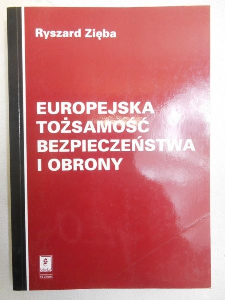 Europejska tożsamość bezpieczeństwa i obrony