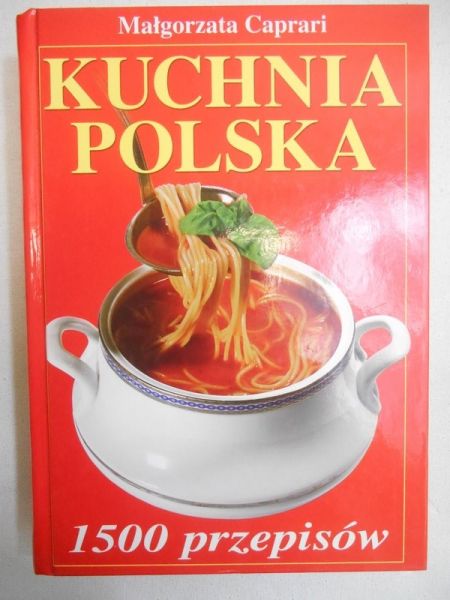 Caprari Małgorzata - Kuchnia polska