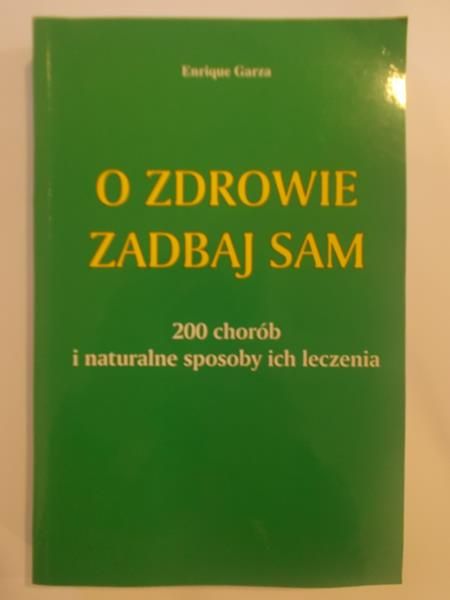 O zdrowie zadbaj sam