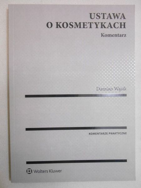 Ustawa o kosmetykach. Komentarz