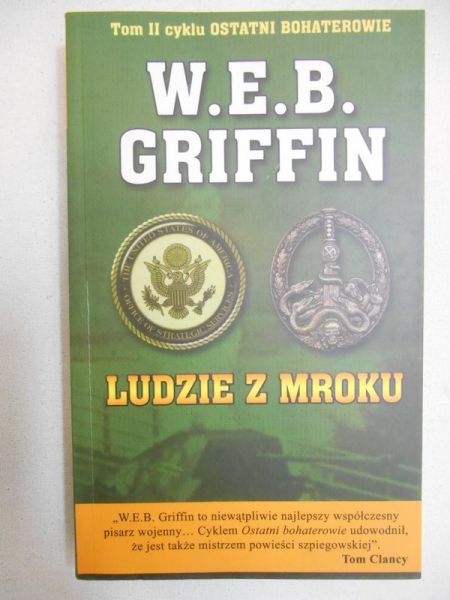Griffin W. E. B. - Ostatni bohaterowie, Tom II: Ludzie z mroku