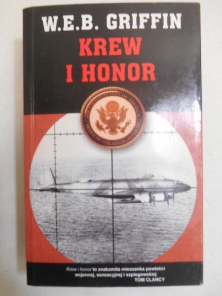 Griffin W. E. B. - Krew i honor