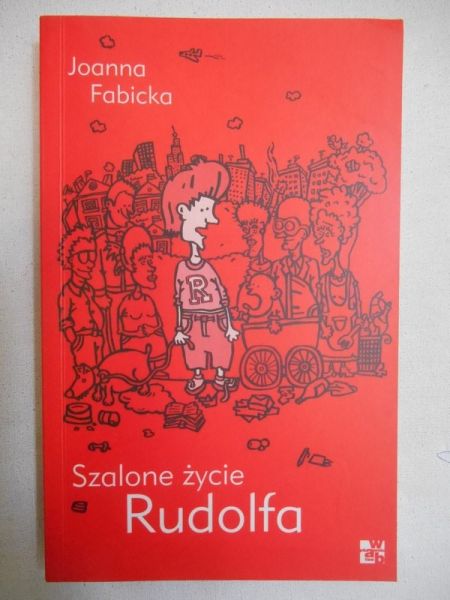 Szalone życie Rudolfa