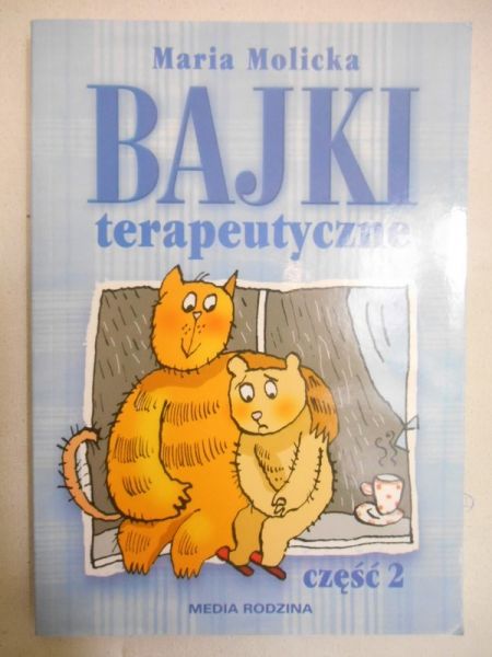 Bajki terapeutyczne,  Część 2