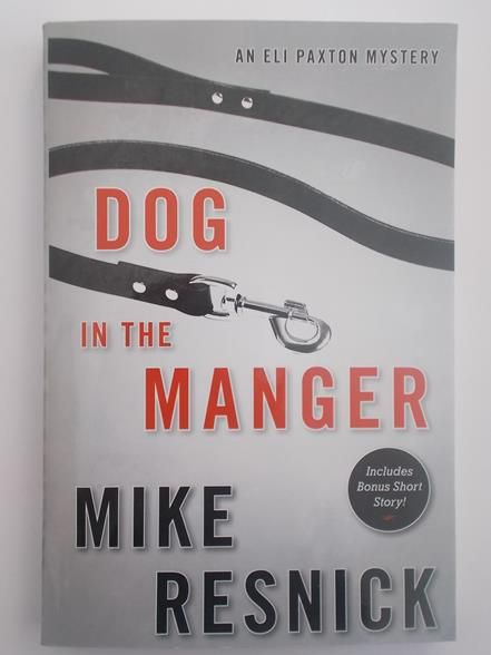 Resnick Mike - Dog in the Manger