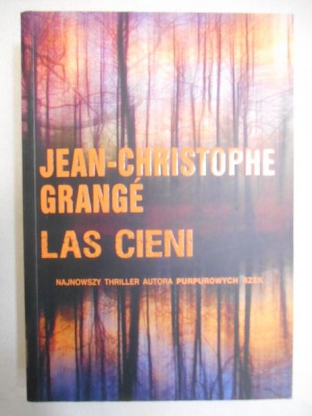 Grange Jean-Christophe - Las cieni