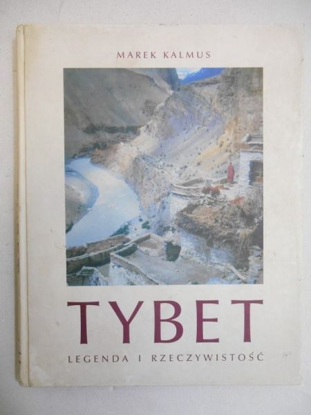Tybet, legenda i rzeczywistość