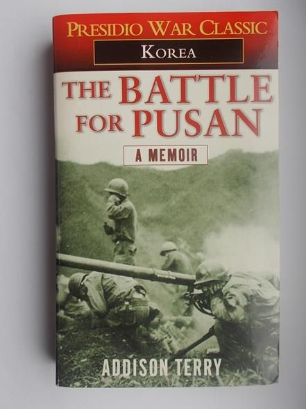 Addison Terry - The Battle for Pusan