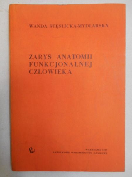 Zarys anatomii funkcjonalnej człowieka