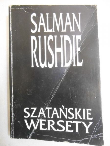 Rushdie Salman - Szatańskie wersety