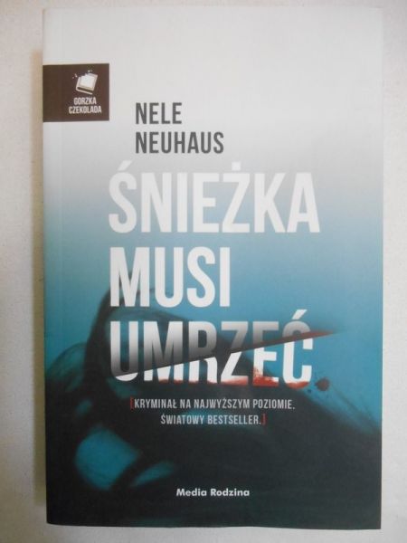 Śnieżka musi umrzeć