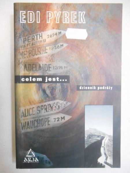 Celem jest… Orient. Celem jest… Dziennik podróży