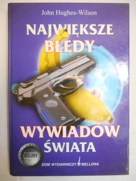 Największe błędy wywiadów świata