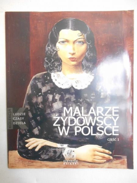 Malarze żydowscy w Polsce, Część 1