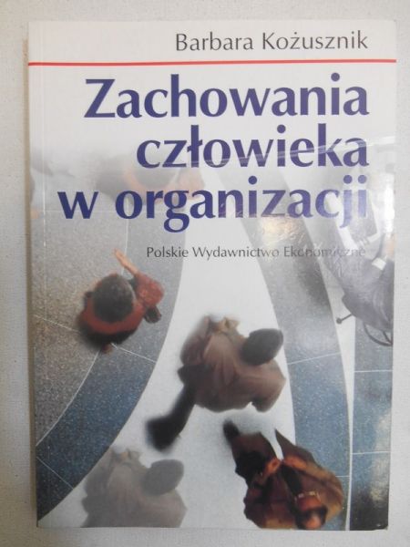 Zachowania człowieka w organizacji