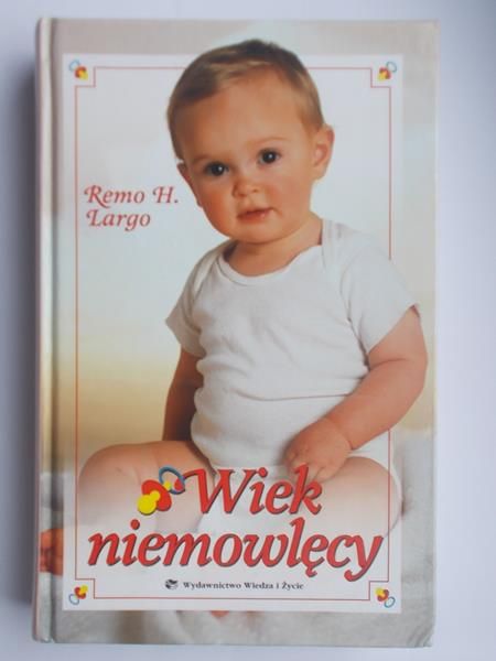 Largo Remo - Wiek niemowlęcy