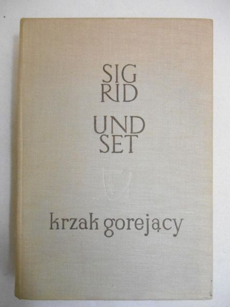 Undset Sigrid - Krzak gorejący