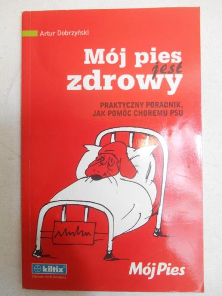 Dobrzyński Artur - Aby mój pies był zdrowy