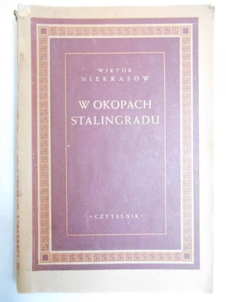 Niekrasow Wiktor - W okopach Stalingradu, 1948 r.