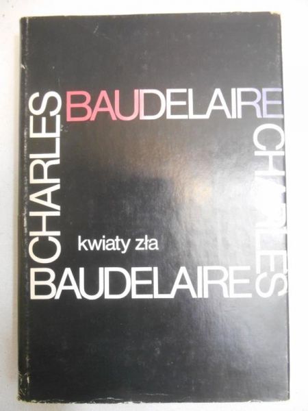 Baudelaire Charles - Kwiaty zła