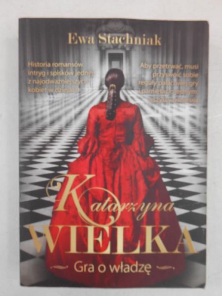 Katarzyna Wielka. Gra o władzę