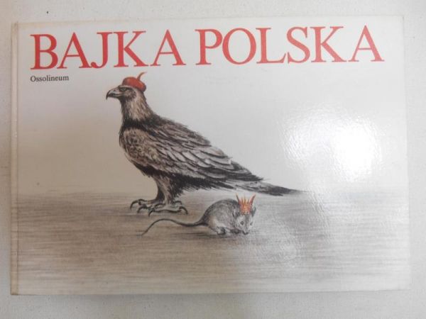 Bajka polska. Od Kadłubka do Herberta