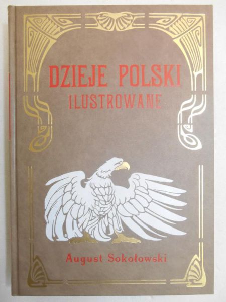 Dzieje Polski ilustrowane, reprint z 1904 r., t. III