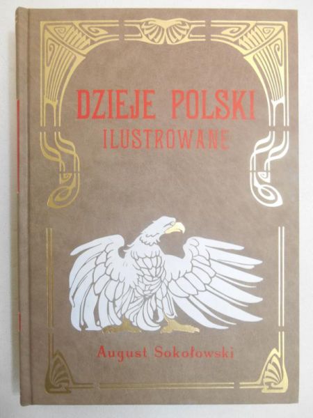 Dzieje Polski ilustrowane, reprint z 1904 r., t. IV