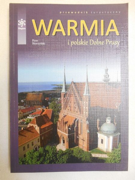 Warmia i polskie Dolne Prusy