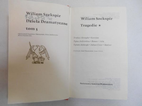 Dzieła Dramatyczne, tom V. Tragedie, cz. I.