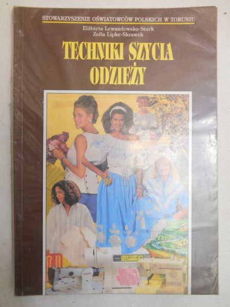 Lewandowska-Stark Elżbieta - Techniki szycia odzieży