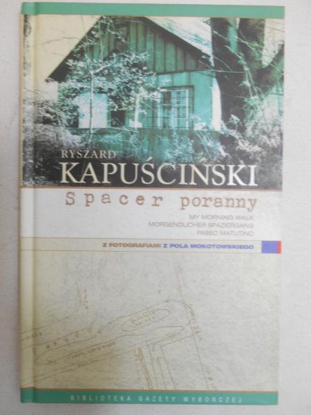Kapuściński Ryszard - Spacer poranny