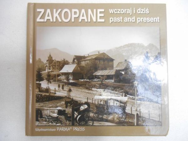 Zakopane wczoraj i dziś
