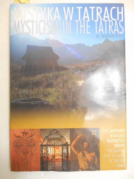 Mistyka w Tatrach t. 1, Mysticism in the Tatras