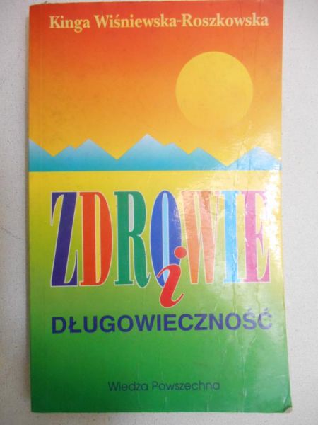 Wiśniewska-Roszkowska Kinga - Zdrowie i długowieczność