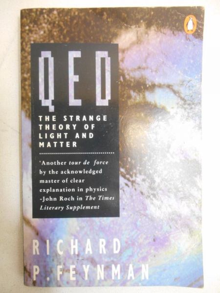 QED the strange theory of light and matter