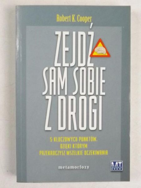 Zejdź sam sobie z drogi