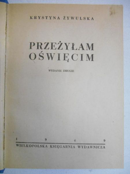 Przeżyłam Oświęcim, 1949r.