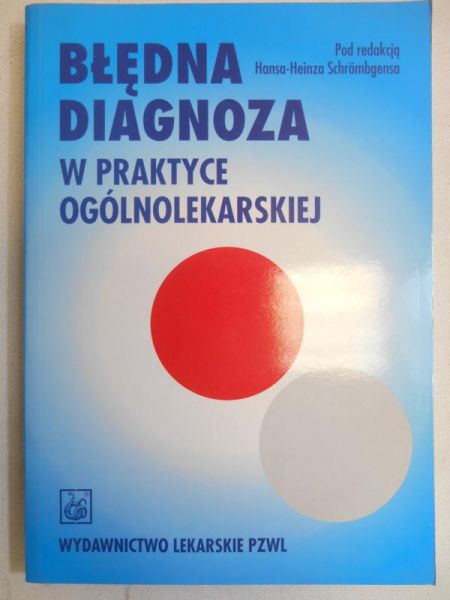 Błędna diagnoza w praktyce ogólnolekarskiej