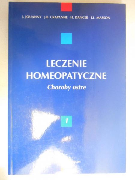 Jouanny J. - Leczenie homeopatyczne, t. I
