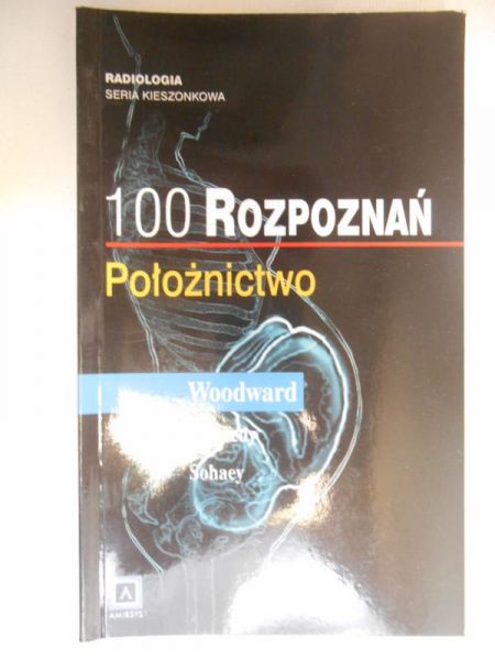 100 rozpoznań. Położnictwo