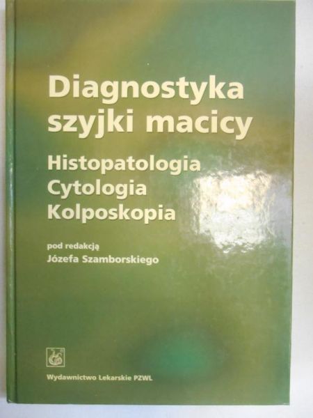 Diagnostyka szyjki macicy