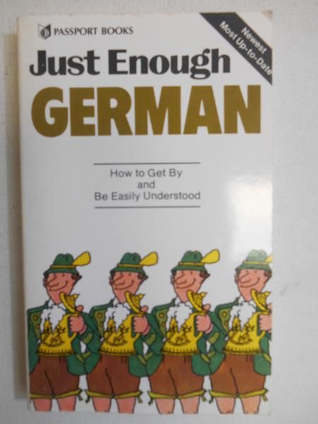 Just Enough German