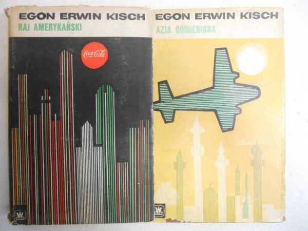Kisch Egon Erwin - Raj amerykański / Azja odmieniona
