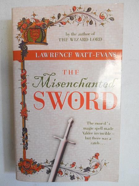 The Misenchanted Sword