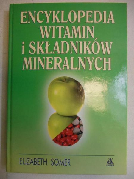 Encyklopedia witamin i składników mineralnych