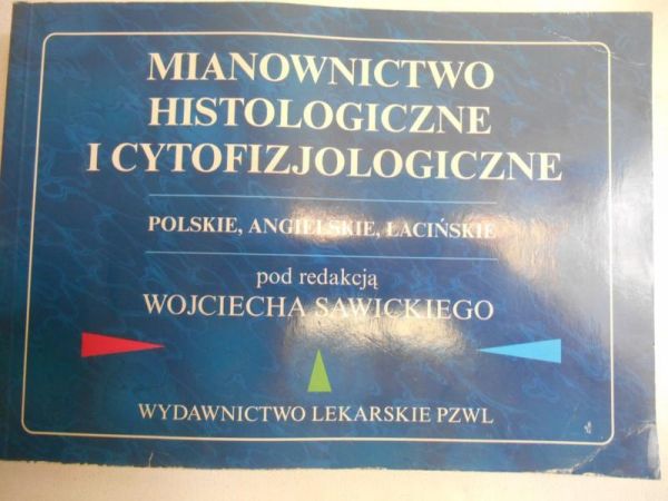 Mianownictwo histologiczne i cytofizjologiczne