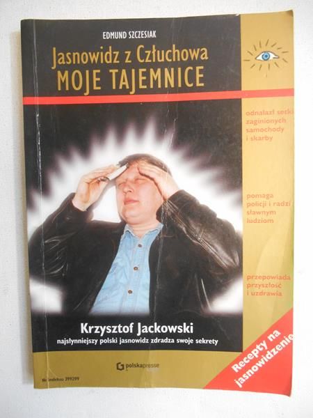 Jasnowidz z Człuchowa. Moje tajemnice