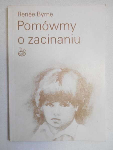 Byrne Renee - Pomówmy o zacinaniu