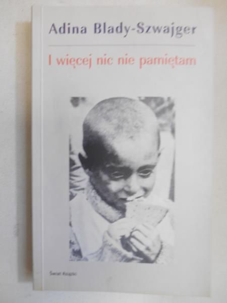 I więcej  nic nie pamiętam
